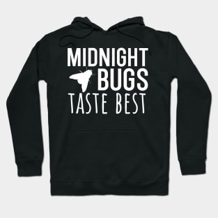 Midnight bugs taste best Hoodie